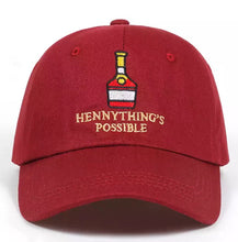 Henny thing is possible baseball hat